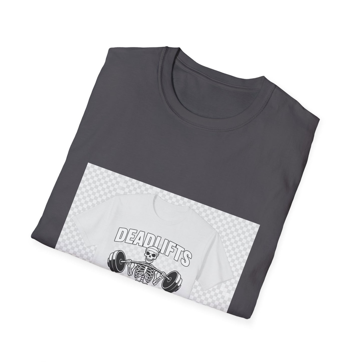 Deadlifts – Streetwear T-Shirt