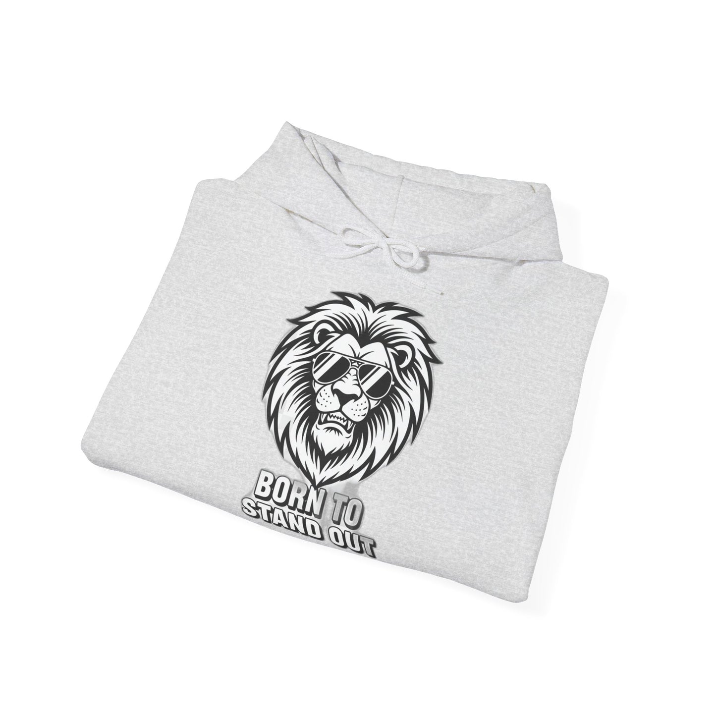 Born To Stand Out – Streetwear Hoodie