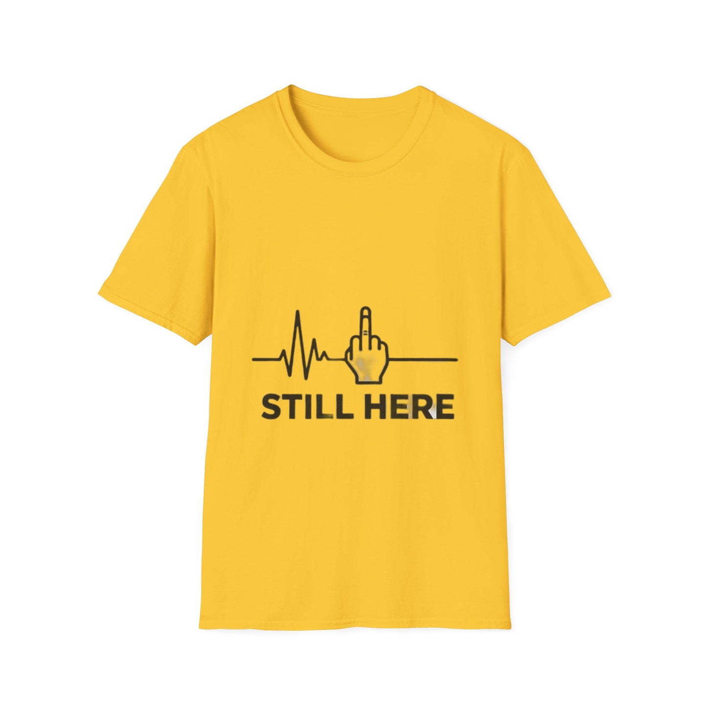 Still Here – Streetwear T-Shirt