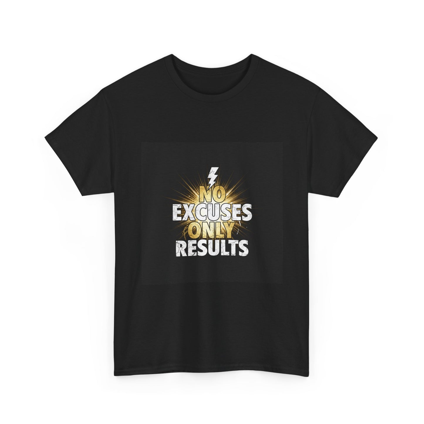 No Excuses Only Results T-Shirt | Takiavo