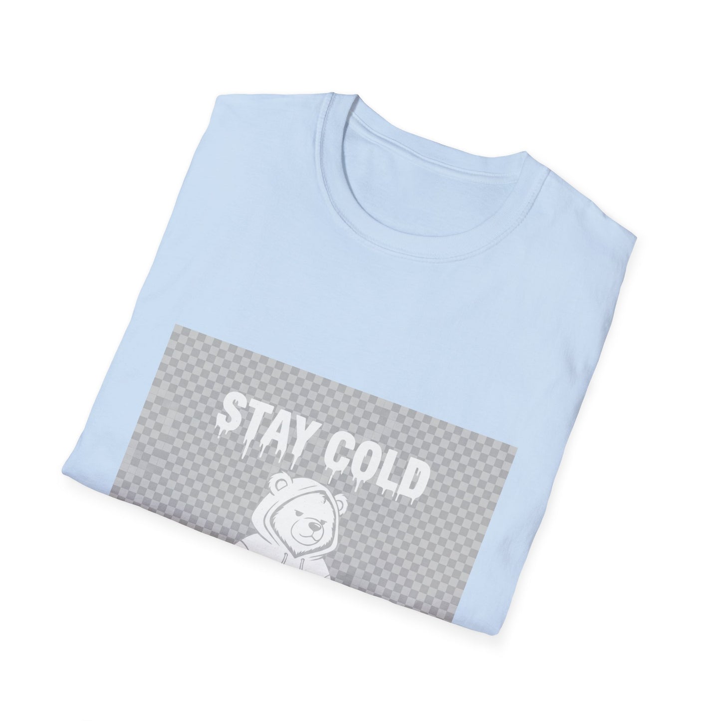 Stay Cold – Streetwear T-Shirt