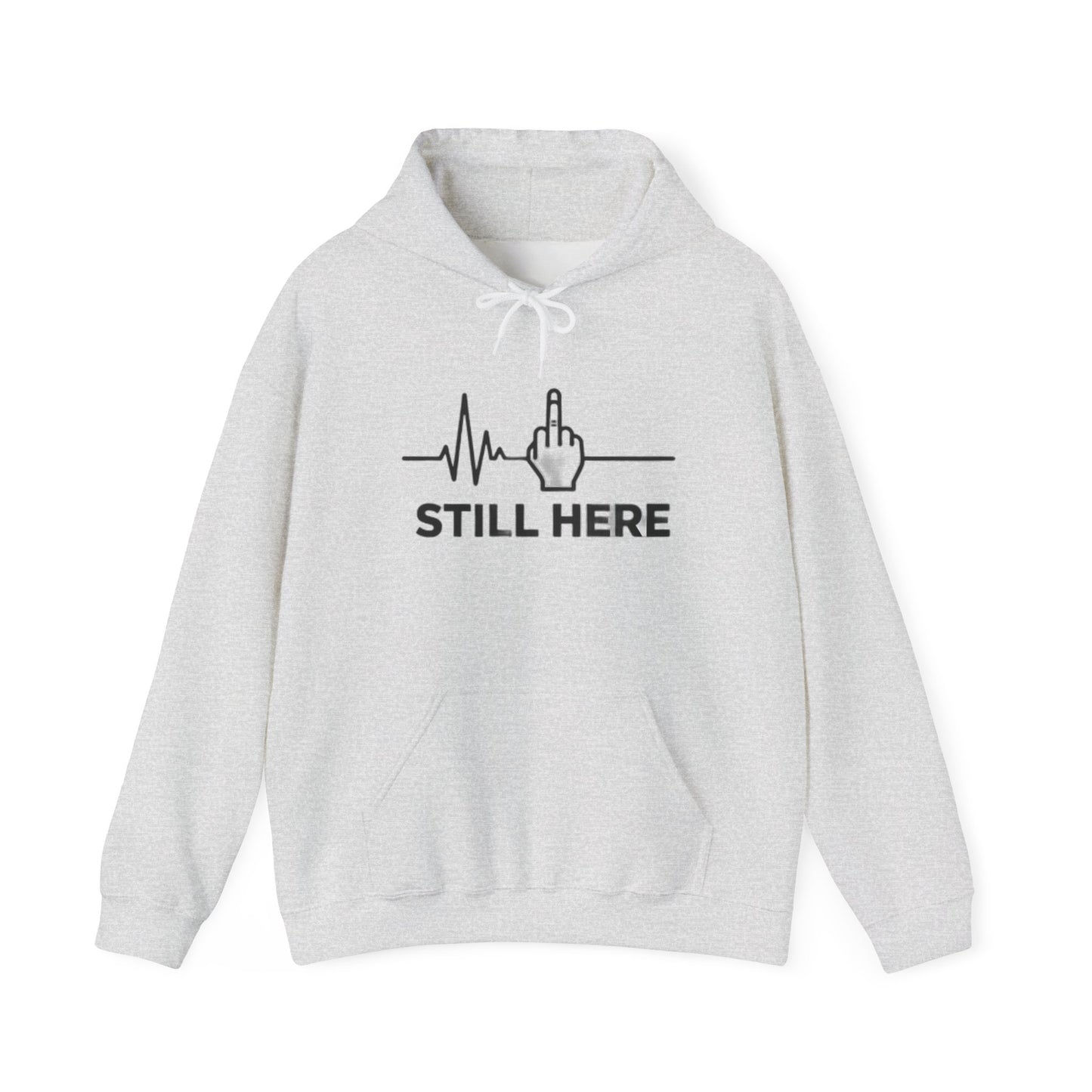 Still Here – Streetwear Hoodie