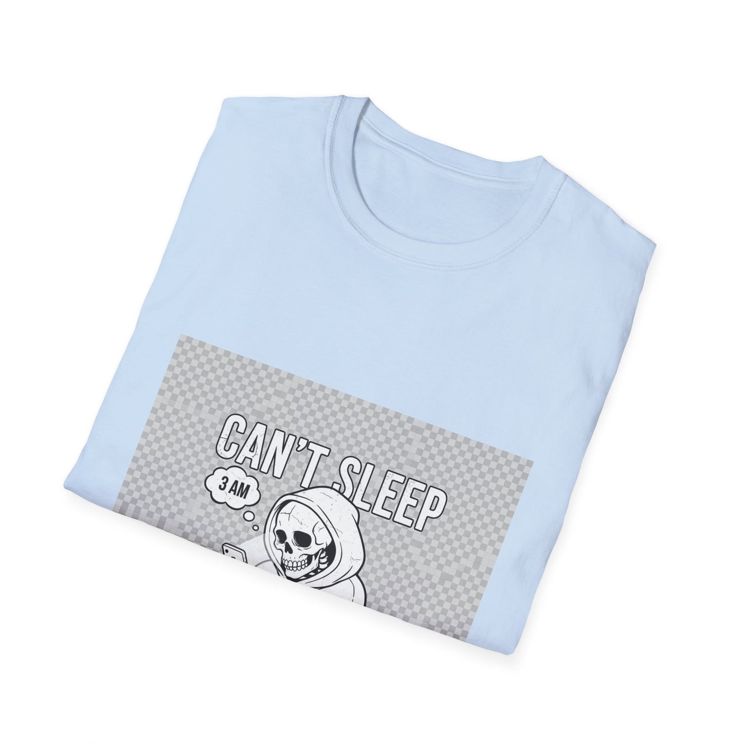 Can't Sleep Won't Sleep – Streetwear T-Shirt