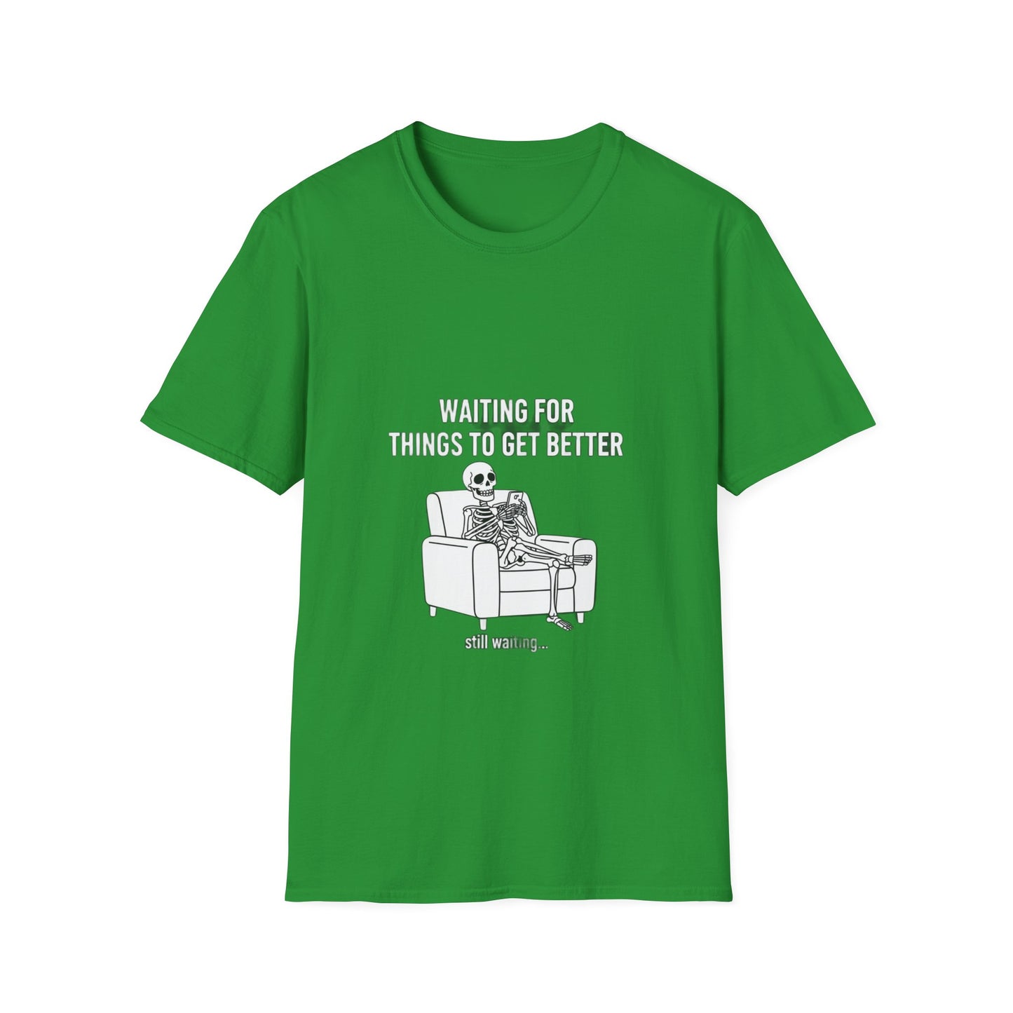 Waiting For Things To Get Better – Streetwear T-Shirt