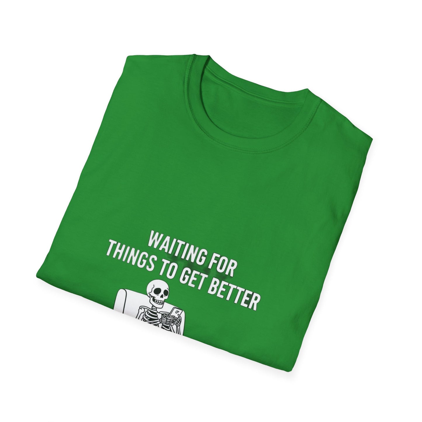 Waiting For Things To Get Better – Streetwear T-Shirt