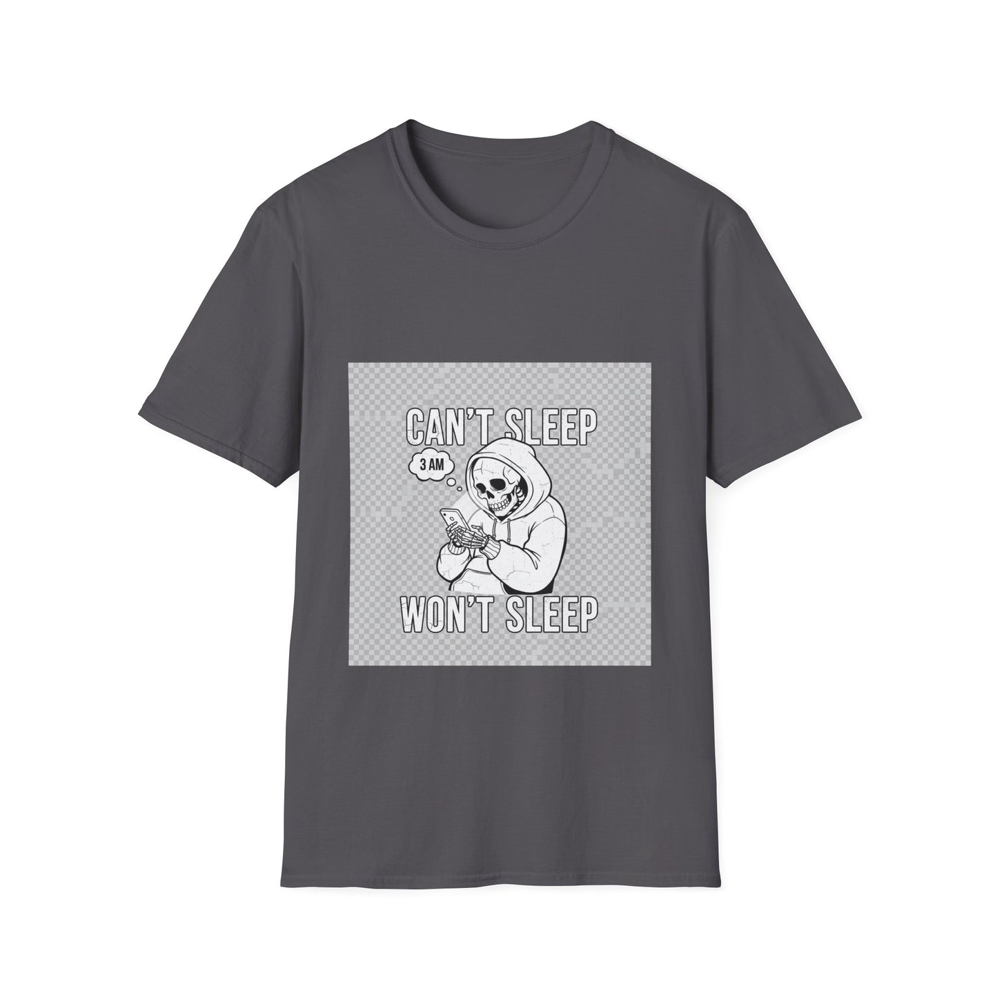 Can't Sleep Won't Sleep – Streetwear T-Shirt
